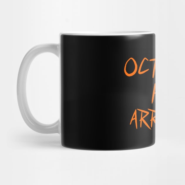 OCTOBER HAS ARRIVED by wls